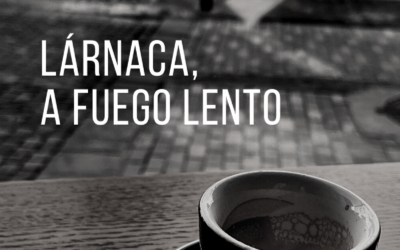 Lárnaca, a fuego lento